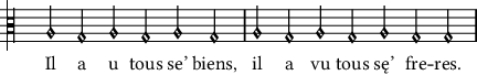Il a u tous se’ biens, il a vu tous sę’ freres.